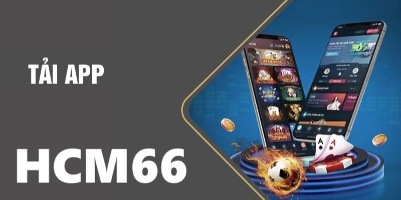 Cách vào hcm66 tải app