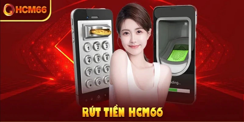 Các lỗi rút tiền hcm66